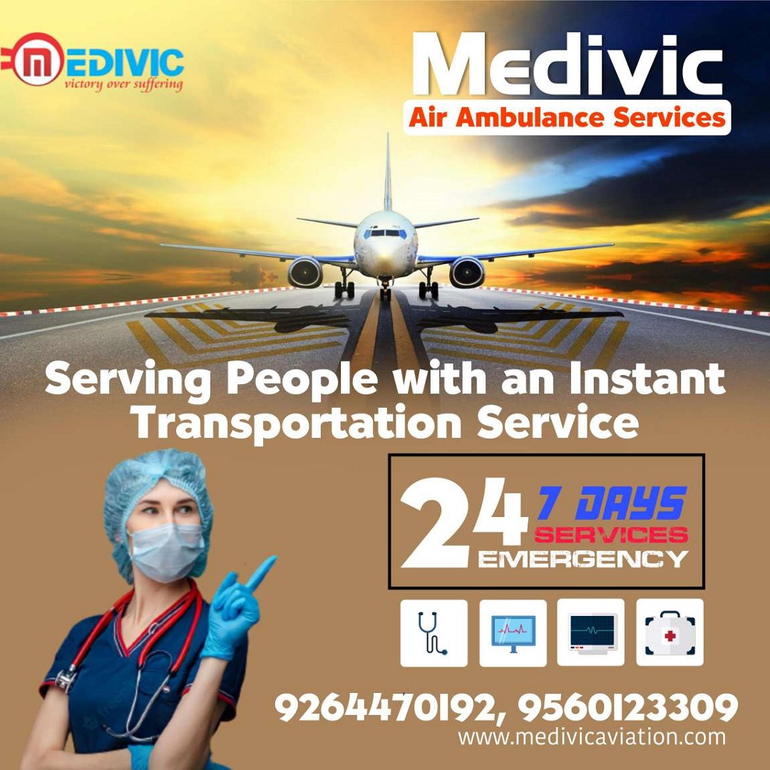 Receive The Safest Rescue by Medivic Air Ambulance from Patna - Wedoadz