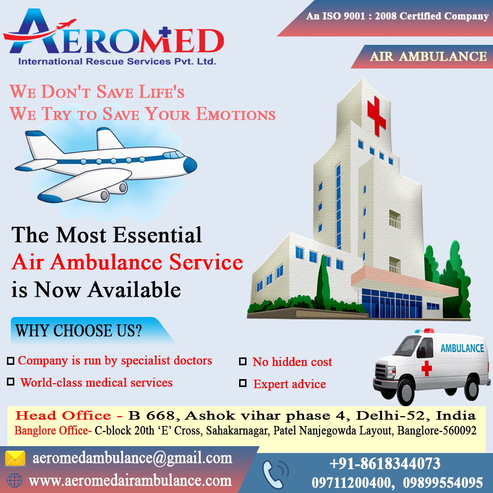 Aeromed Air Ambulance Service in Delhi - fast and easy to move anywhere ...